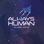 Always Human (Original Soundtrack), Vol 1.