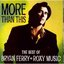 More Than This: The Best of Bryan Ferry and Roxy Music