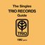 THE SINGLES TRIO RECORDS GUIDE 1982 part.2