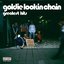 Goldie Lookin Chain: Greatest Hits