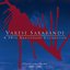 Varese Sarabande - A 30th Anniversary Celebration