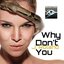 Why Don't You