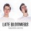 Late Bloomers