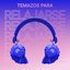 Temazos para relajarse
