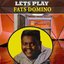 Lets Play Fats Domino