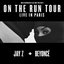 On The Run Tour: Live from Paris