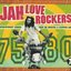 Jah Love Rockers: Revolutionary Sounds From The Rockers & Steppers Era