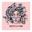 Repetition - Single