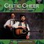 Celtic Cheer - 50 All Time Celtic Favorites - Featuring Shamrock & Thistle