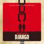 Quentin Tarantino's Django Unchained Original Motion Picture Soundtrack