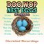 Doo Wop Nest Eggs