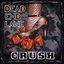 Crush