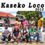 Kaseko Loco (2013)