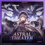 Honkai: Star Rail - Astral Theater (Original Game Soundtrack)