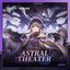 Honkai: Star Rail - Astral Theater (Original Game Soundtrack)