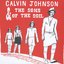 Calvin Johnson & The Sons Of The Soil