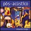 Pós-Acústico