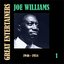 Great Entertainers / Joe Williams, Volume 1 (1946-1955)
