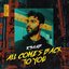 All Comes Back To You - Single