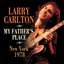 At My Father's Place, New York 1978 (Remastered) [Live]