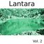 Lantara, Vol. 2