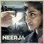 Neerja (Original Motion Picture Soundtrack)