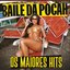 Baile da POCAH - Os Maiores Hits