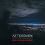 Afterdark 002 Los Angeles mixed by Sneijder