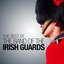 The Best of The Band of the Irish Guards