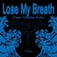 Lose My Breath - Single