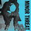 Minor Threat (7'' EP) [Dischord rec., Dischord 3]