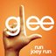 Run Joey Run (Glee Cast Version) [Feat. Jonathan Groff] - Single