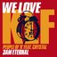 We Love Klf: 3am Eternal (feat. Crystal)