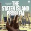 Revisionist History: The Staten Island Problem
