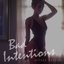 Bad Intentions EP