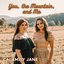 You, The Mountain, And Me - Single