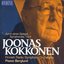 Kokkonen: Durch einen Spiegel & Symphonies Nos. 1 and 4