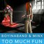 Too Much Fun (feat. Minx)