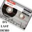 Da Last Demo