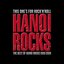This One's for Rock' Roll The Best of Hanoi Rocks 1980-2008