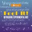 Feel It! Intriguing Experimental Mix