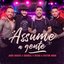 Assume a Gente (Ao Vivo)