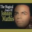 The Magical Voice Of Johnny Mathis