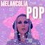 Melancolia Pop