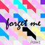 Forget Me - Single