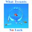 No Luck