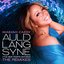 Auld Lang Syne (The New Year's Anthem) [The Remixes]