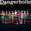 Dangerholic