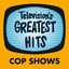 Television's Greatest Hits - Cop Shows