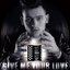 Give Me Your Love